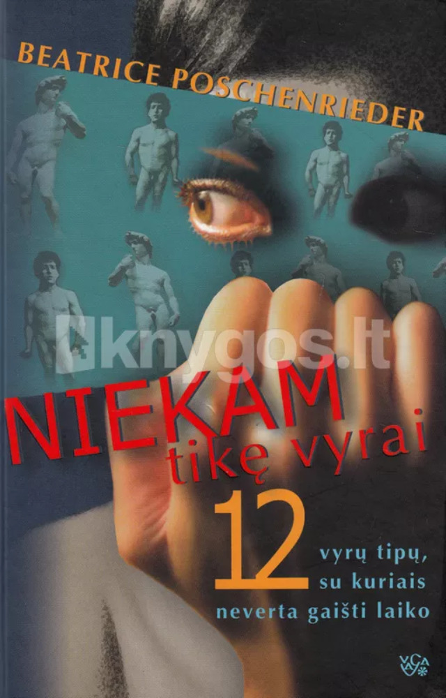 Niekam tikę vyrai