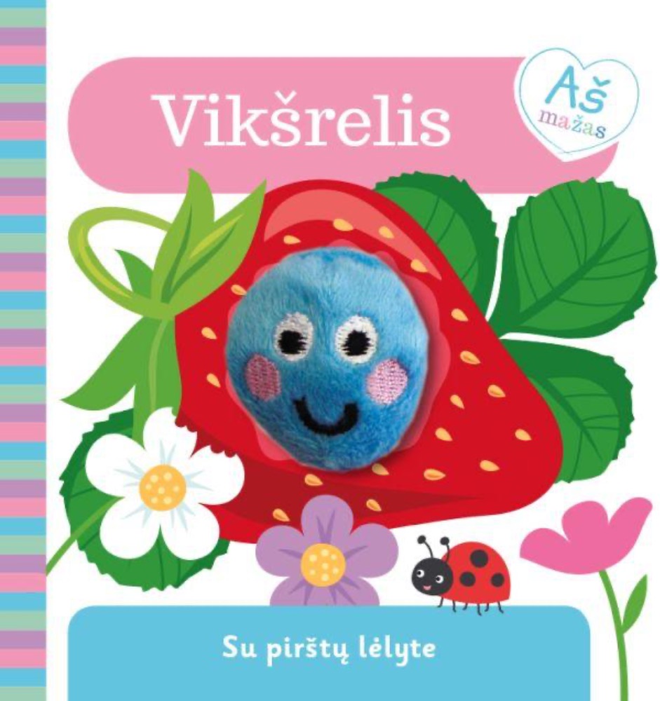 Aš mažas. Vikšrelis. Su pirštų lėlyte