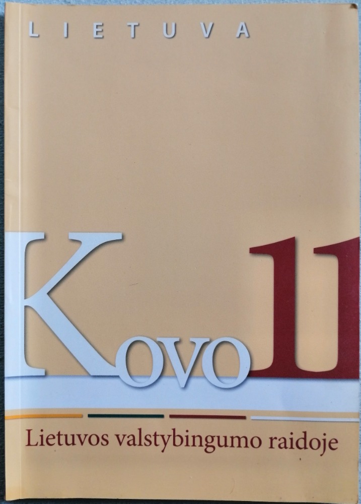 Kovo 11 Lietuvos valstybingumo raidoje