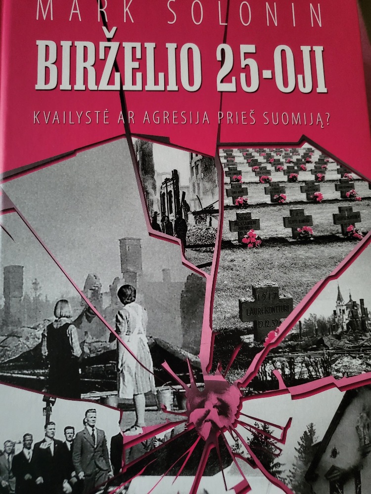 Birželio 25-oji: kvailystė ar agresija prieš Suomiją?