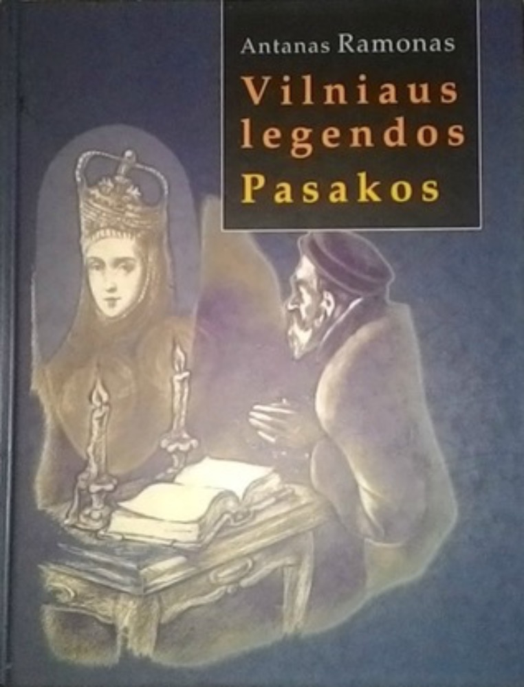Vilniaus legendos. Pasakos