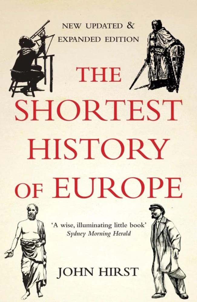 The shortest history of Europe