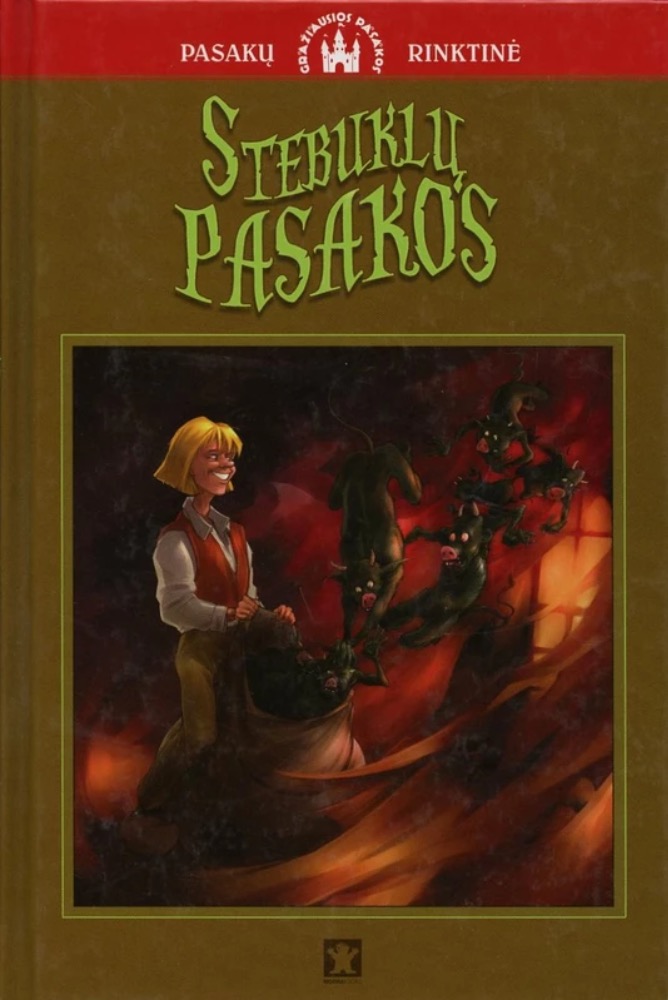 Pasakų rinktinė. Stebuklų pasakos