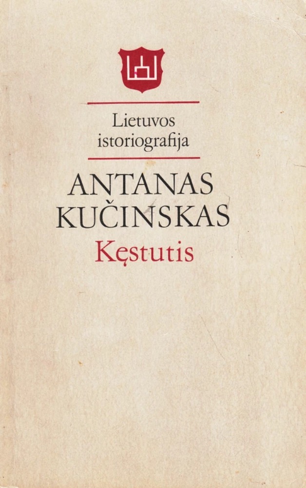 Kęstutis. Lietuvos istoriografija
