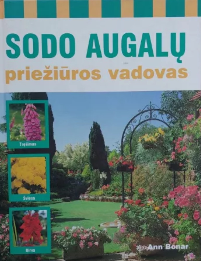 Sodo augalų priežiūros vadovas