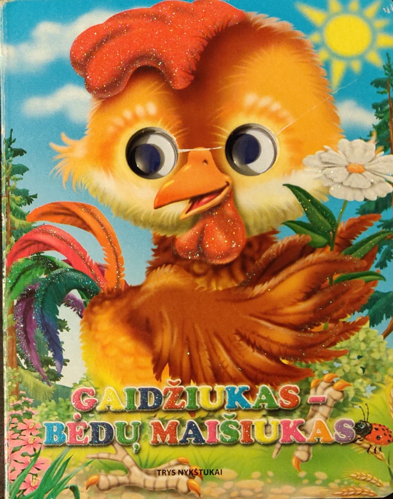 Gaidžiukas - bėdų maišiukas