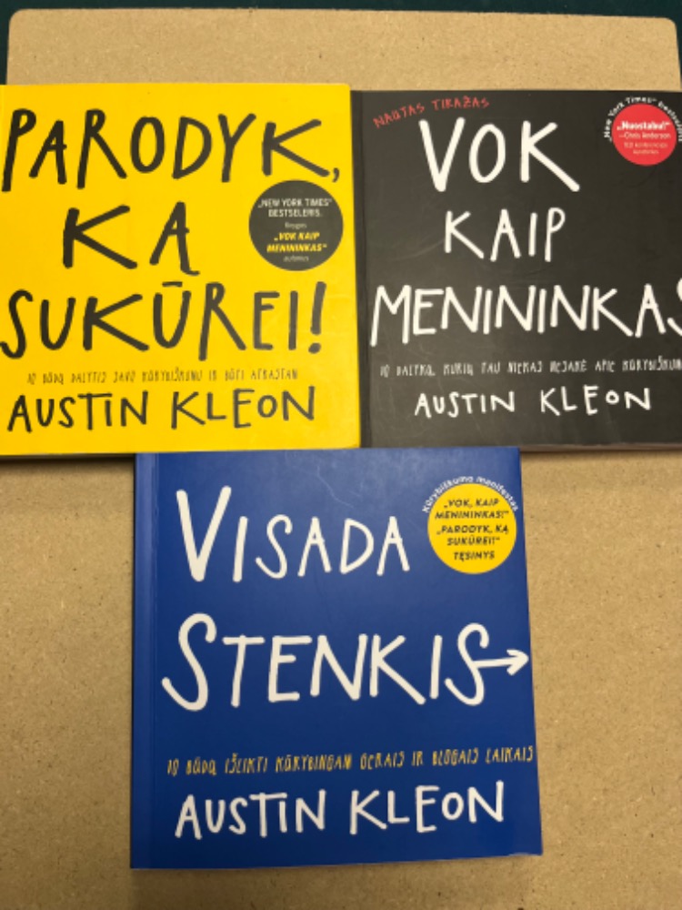 Vok kaip menininkas. Visada stenkis. Parodyk ką sukūrei