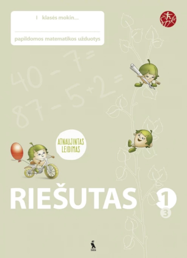 Riešutas. Papildomos matematikos užduotys 1 klasei. 3 dalis (atnaujinta 2008)