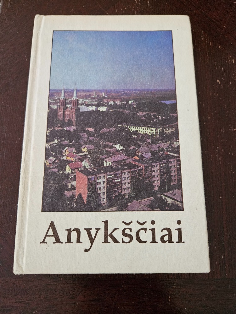 Anykščiai istorijoje, literatūroje, atsiminimuose