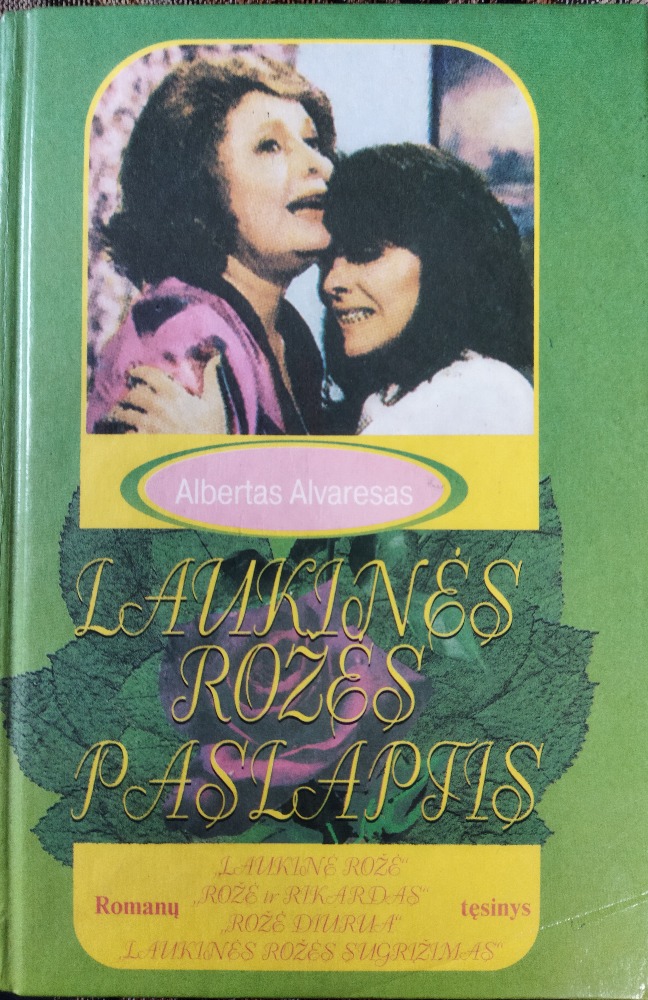 Laukinės Rožės paslaptis