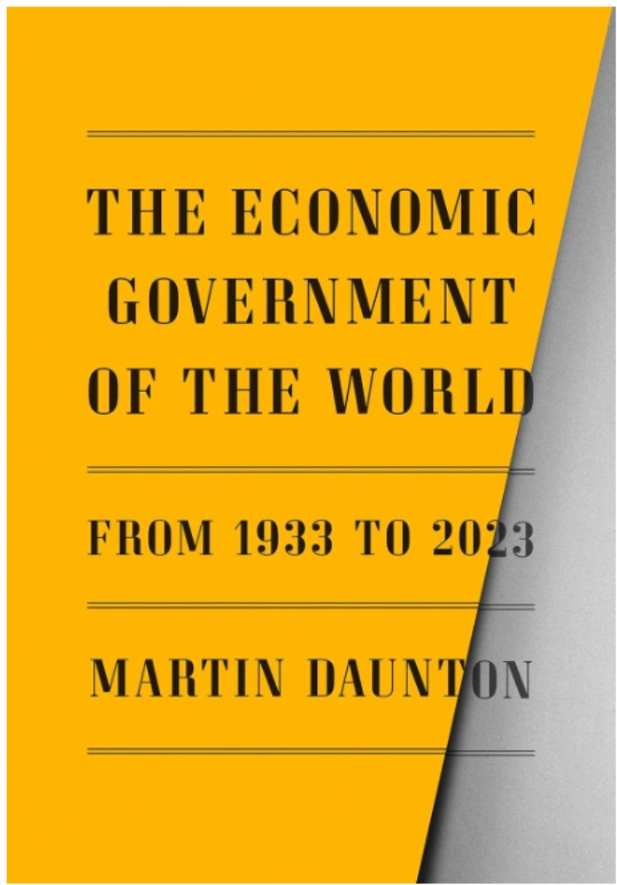 The Economic Government of the World: 1933-2023