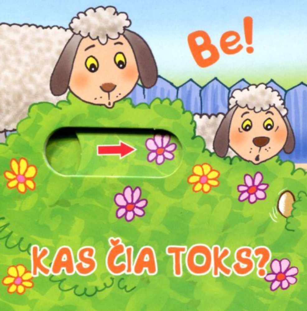Be! Kas čia toks?
