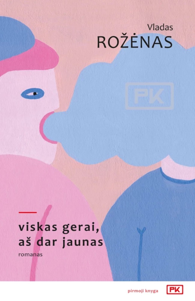 Viskas gerai, aš dar jaunas