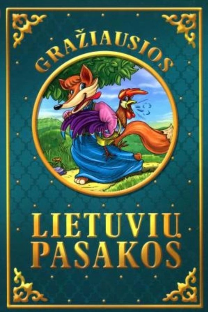 Gražiausios Lietuvių Pasakos