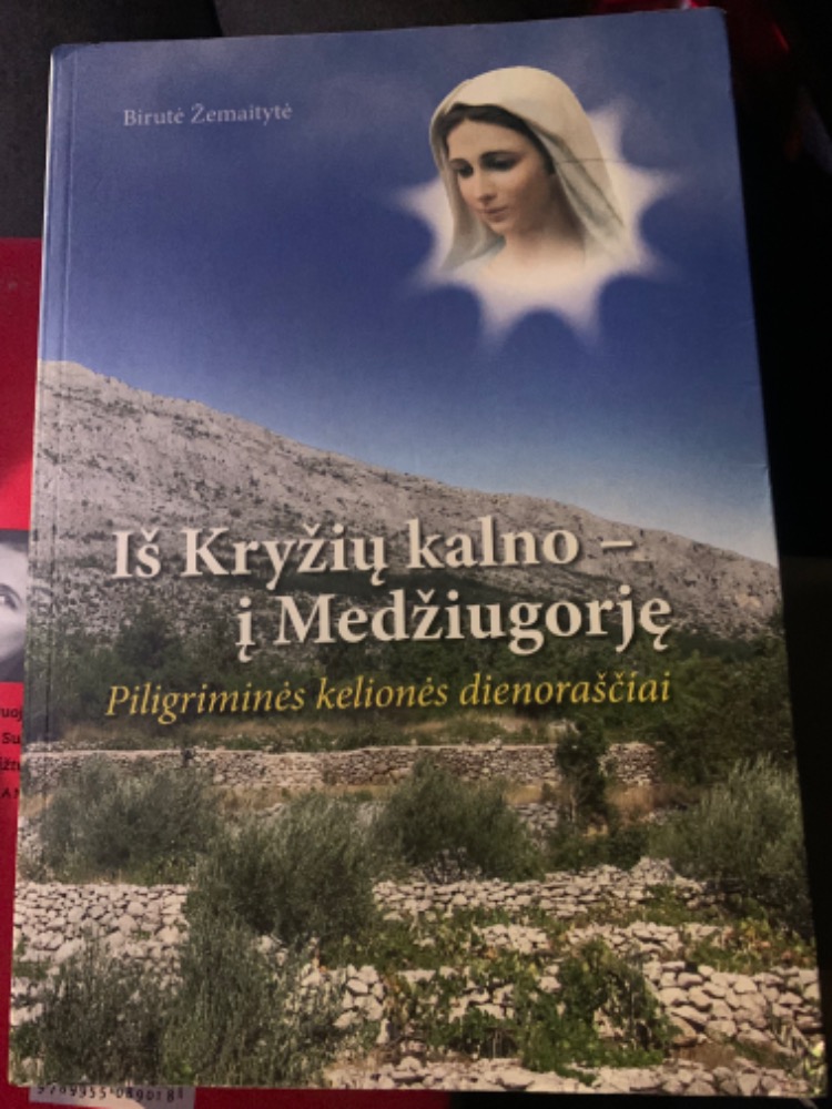 Iš Kryžių kalno -į Medžiugorję