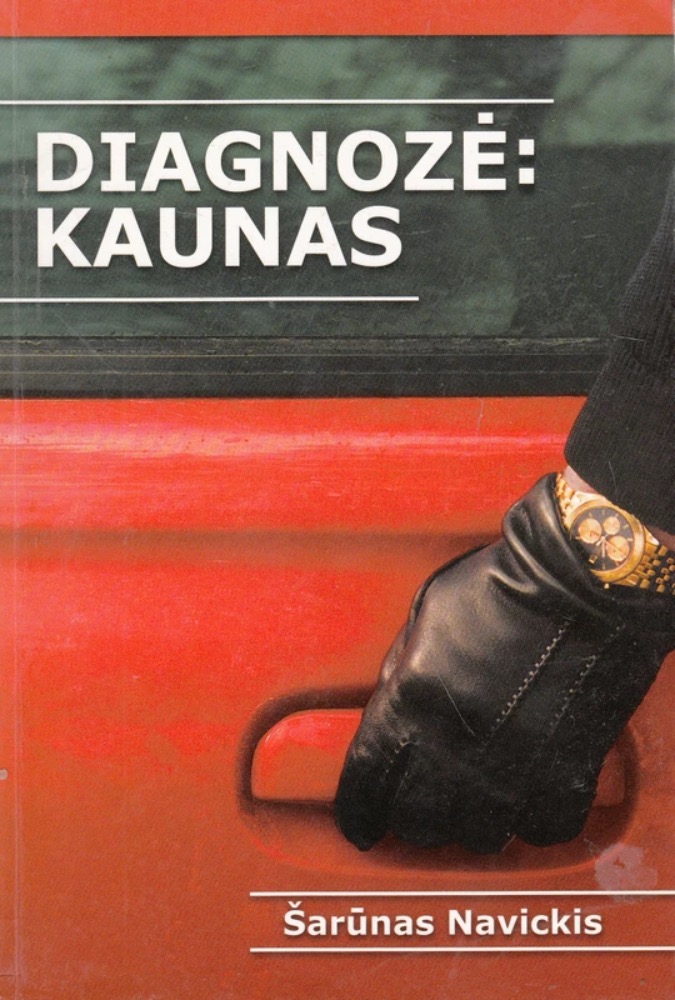 Diagnozė: Kaunas
