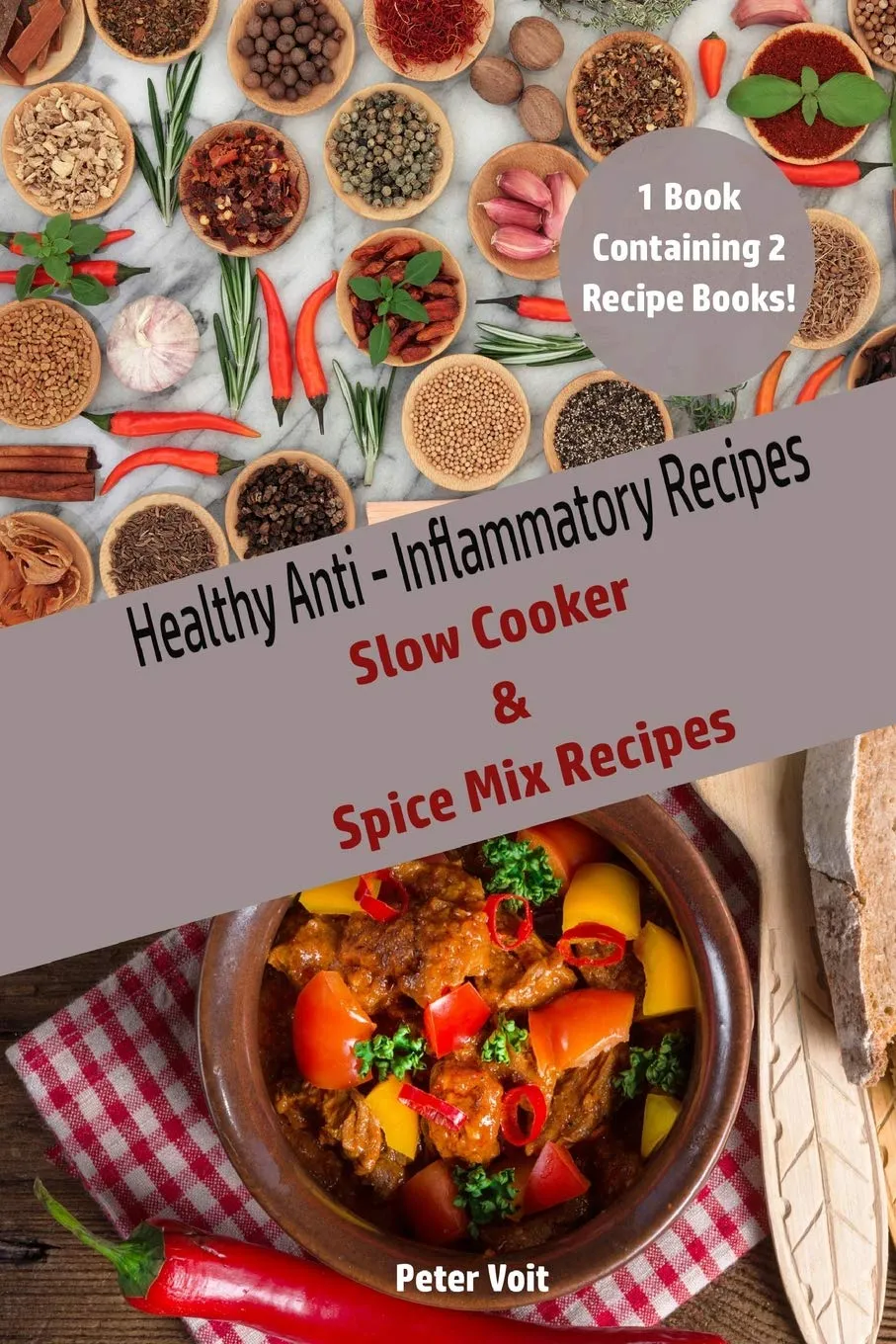 Healthy Anti-Inflammatory Recipes: Slow Cooker & Spice Mix