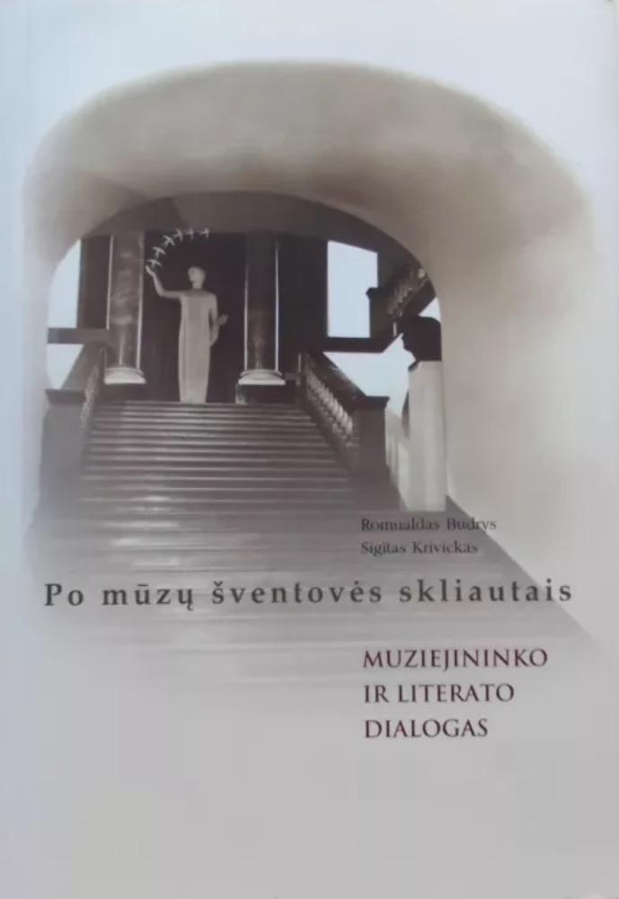 Po mūzų šventovės skliautais