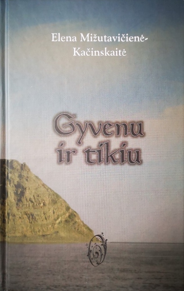 Gyvenu ir tikiu