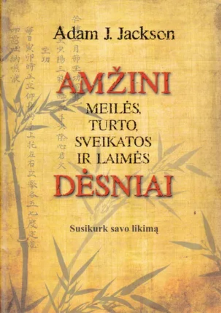 Amžini meilės, turto, sveikatos ir laimės dėsniai
