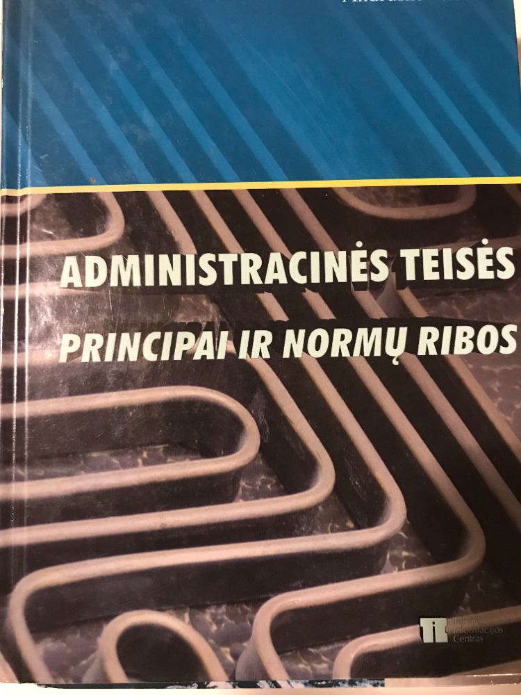 Administracinės teisės principai ir normų ribos