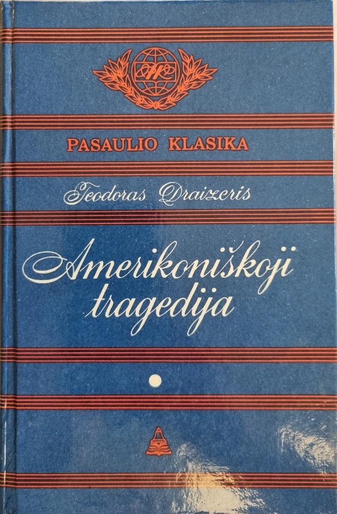 Amerikoniškoji tragedija. I