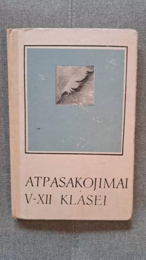 Atpasakojimai V- XII klasei
