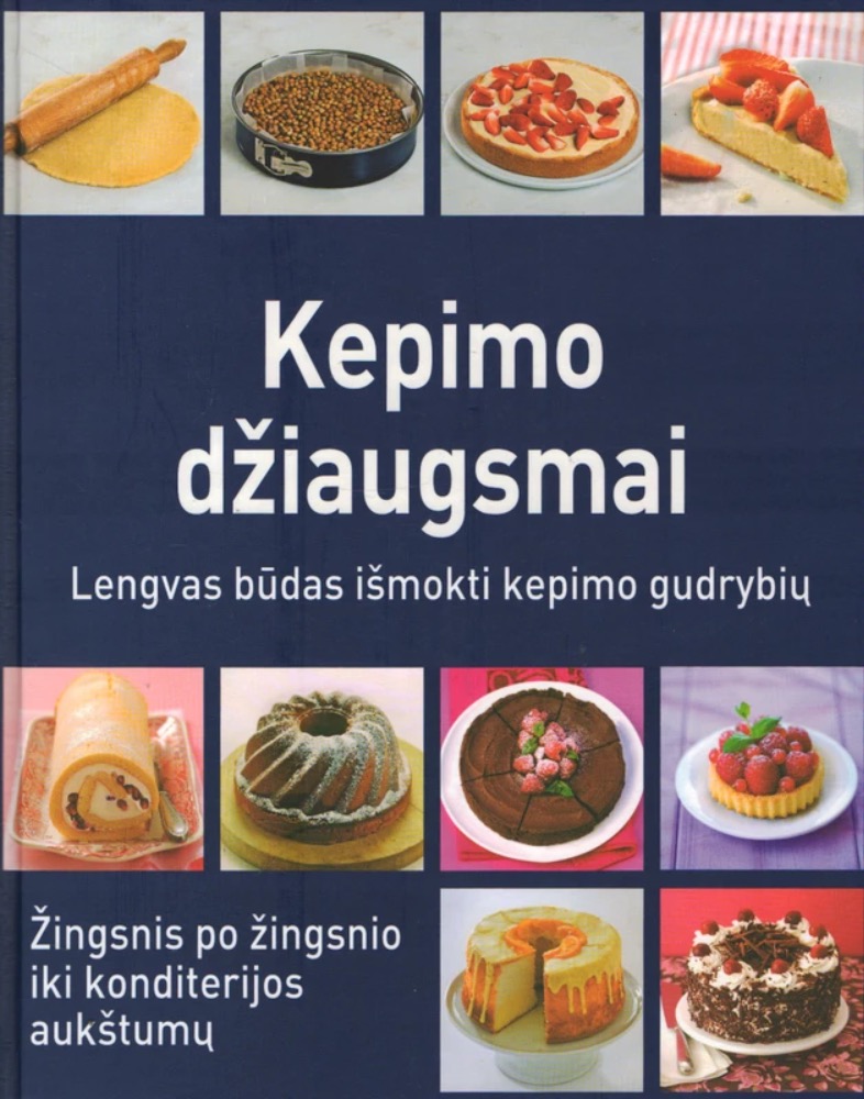 Kepimo džiaugsmai