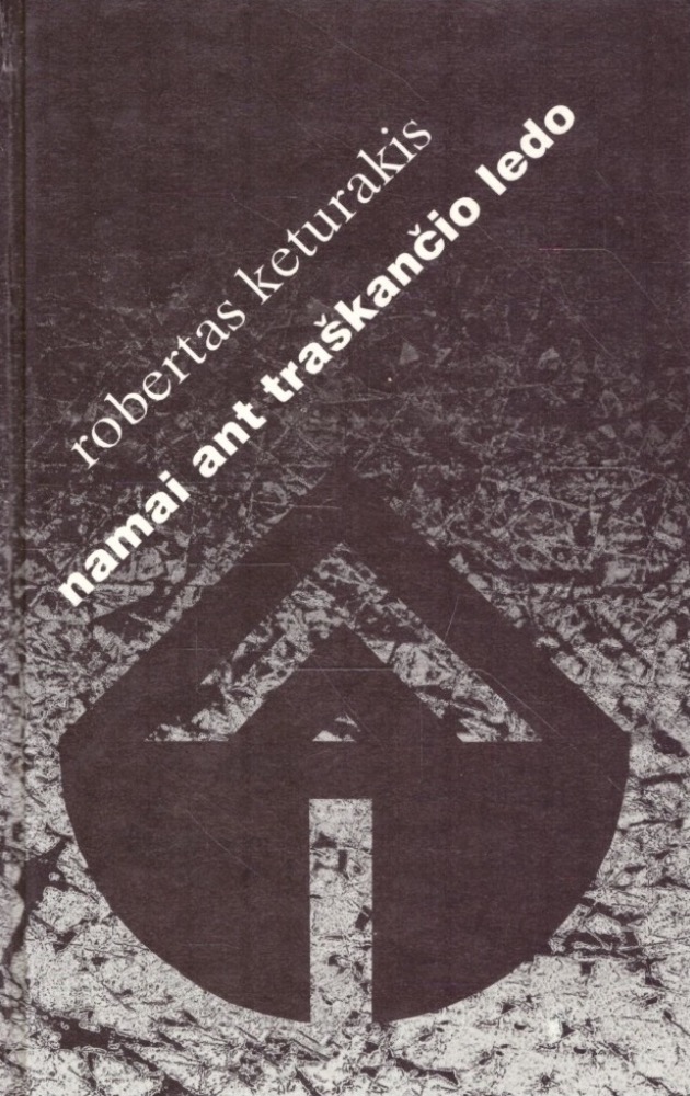 Namai ant traškančio ledo