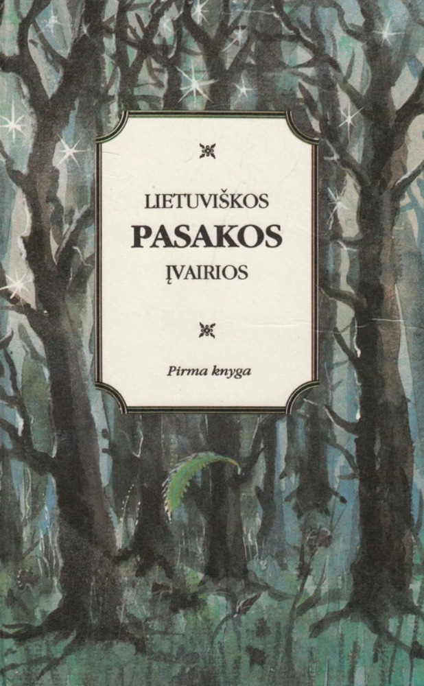 Lietuviškos pasakos įvairios I tomas