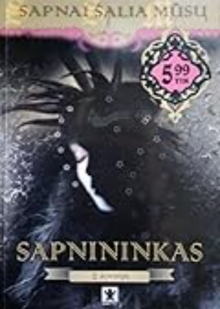Sapnininkas: sapnai šalia mūsų