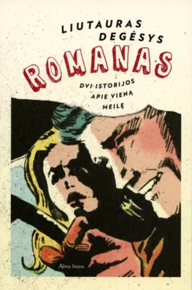 Romanas. Dvi istorijos apie vieną meilę 
