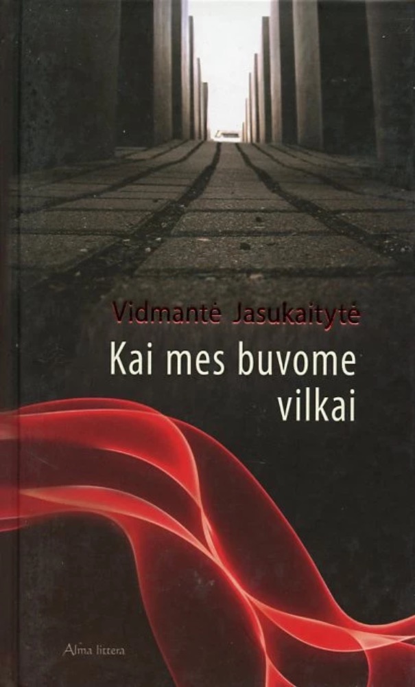 Kai mes buvome vilkai