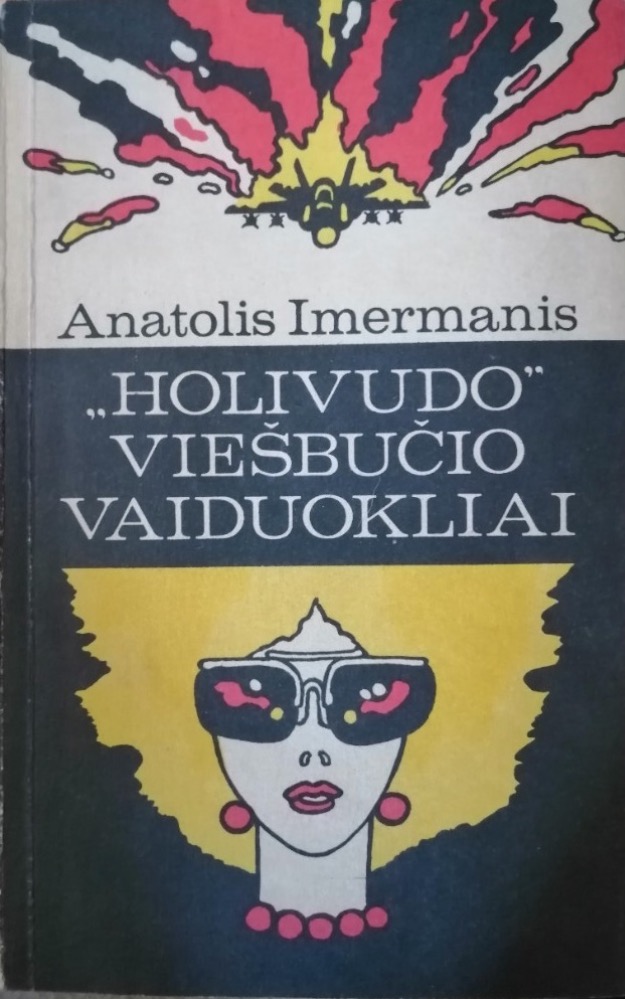 „Holivudo“ viešbučio vaiduokliai