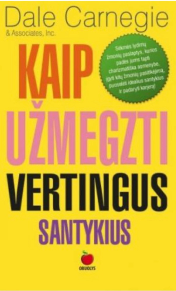 Kaip užmegzti vertingus santykius