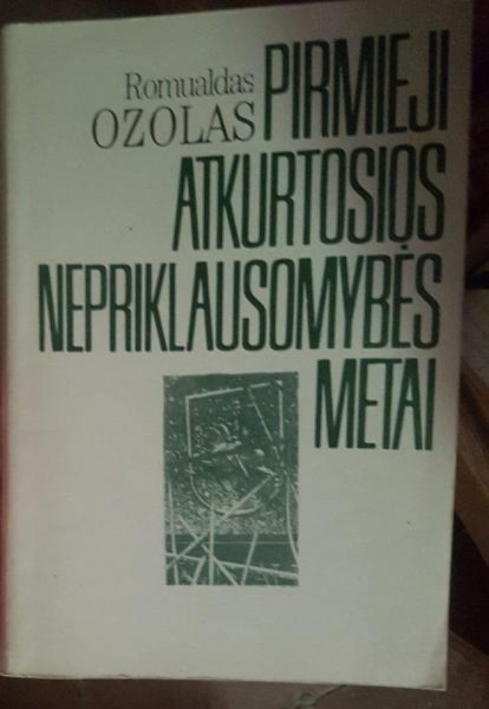 PIRMIEJI ATKURTOSIOS NEPRIKLAUSOMYBĖS METAI