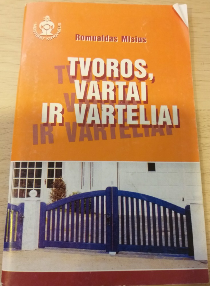 Tvoros, vartai ir varteliai