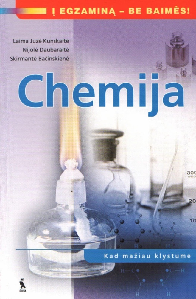 Į egzaminą – be baimės. Chemija