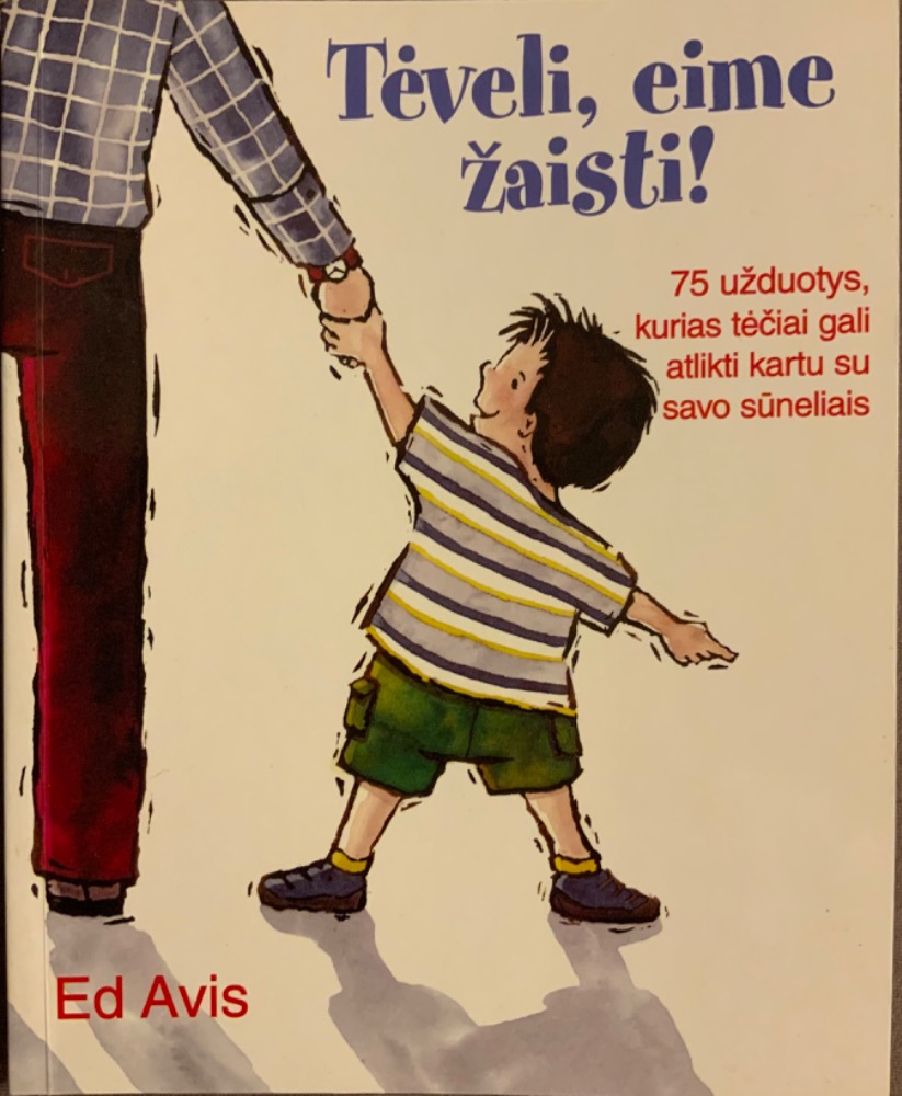 Tėveli, eime žaisti