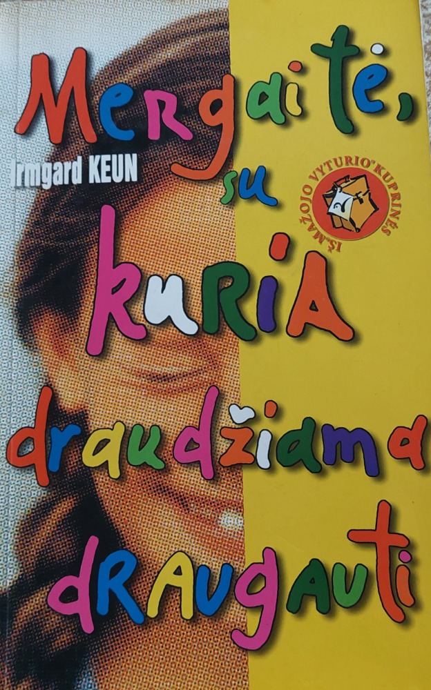 Mergaitė, su kuria draudžiama draugauti