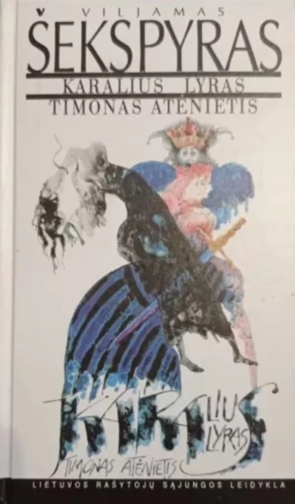 Karalius Lyras. Timonas Atėnietis