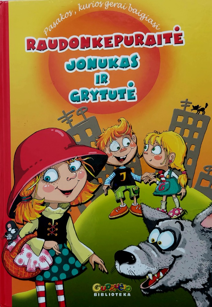 Raudonkepuraitė. Joniukas ir Grytutė