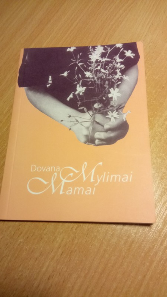 Dovana Mylimai Mamai