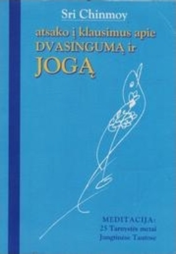 Sri Chinmoy atsako į klausimus apie dvasingumą ir jogą