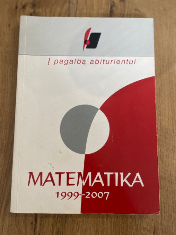 Į pagalbą abiturientui. Matematika. 1999–2007