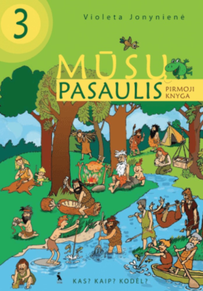 Mūsų pasaulis. Vadovėlis III klasei. Pirmoji knyga