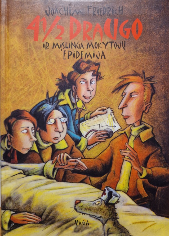 4 1/2 draugo ir mįslinga mokytojų epidemija