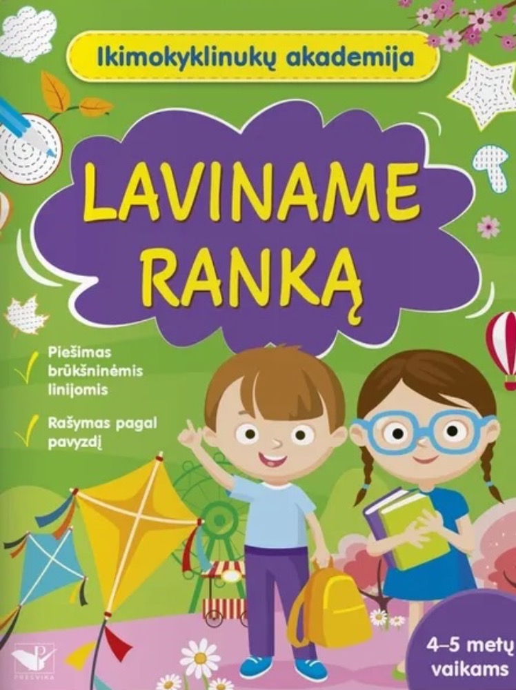 Ikimokyklinukų akademija. Laviname ranką 4–5 metų vaikams