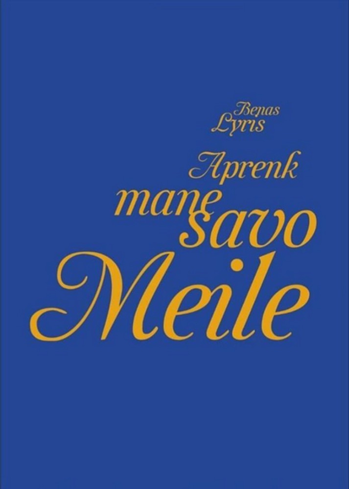 Aprenk mane savo Meile