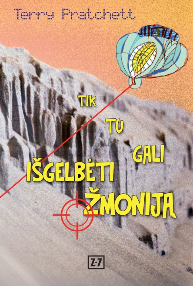 Tik tu gali išgelbėti žmoniją
